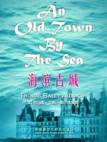 海滨古城 An Old Town By The Sea