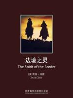 边境之灵 The Spirit of the Border