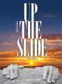 爬上陡坡 Up The Slide